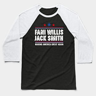 Fani WIllis Jack Smith Making America Great Again T-Shirt Baseball T-Shirt